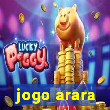 jogo arara